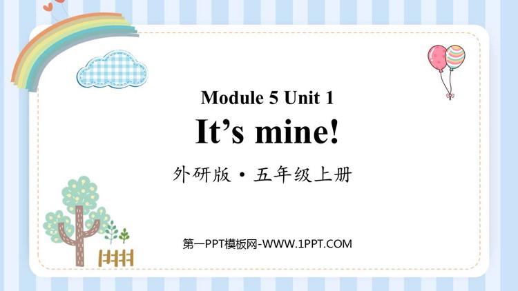 图片[1]-《It’s mine!》PPT课件下载-第一PPT