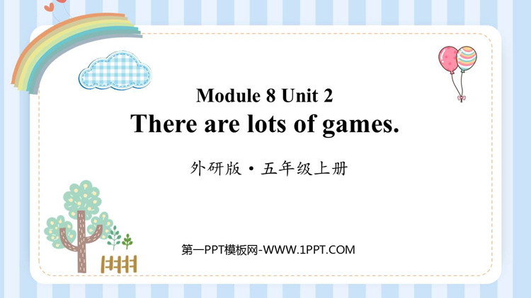 图片[1]-《There are lots of games》PPT课件下载-第一PPT