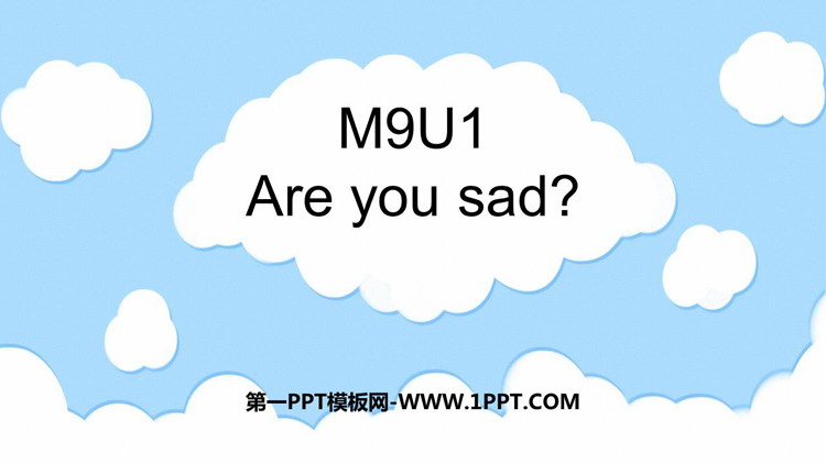 图片[1]-《Are you sad?》PPT课件下载-第一PPT