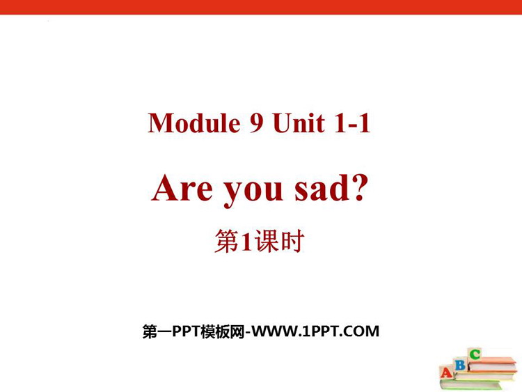 图片[1]-《Are you sad?》PPT免费下载(第1课时)-第一PPT