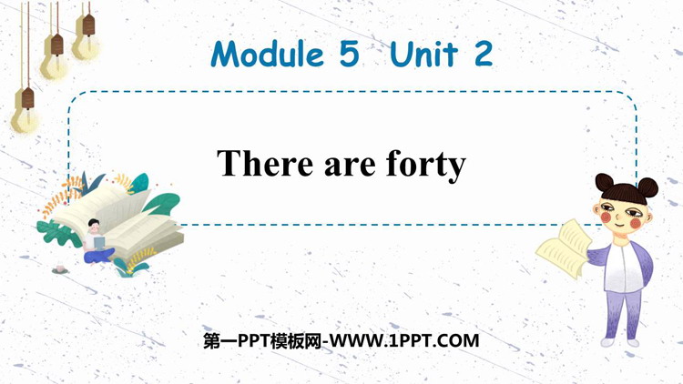 图片[1]-《There are forty》PPT精品课件-第一PPT