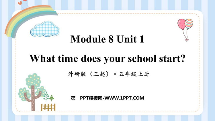 图片[1]-《What time does your school start?》PPT免费下载-第一PPT