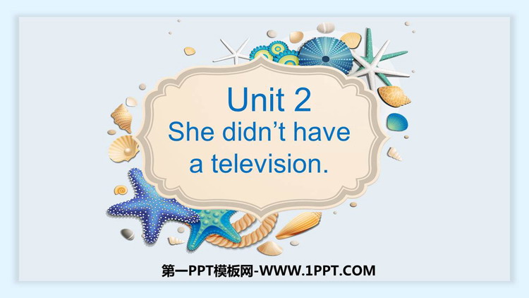 图片[1]-《She didn’t have a television》PPT优秀课件-第一PPT