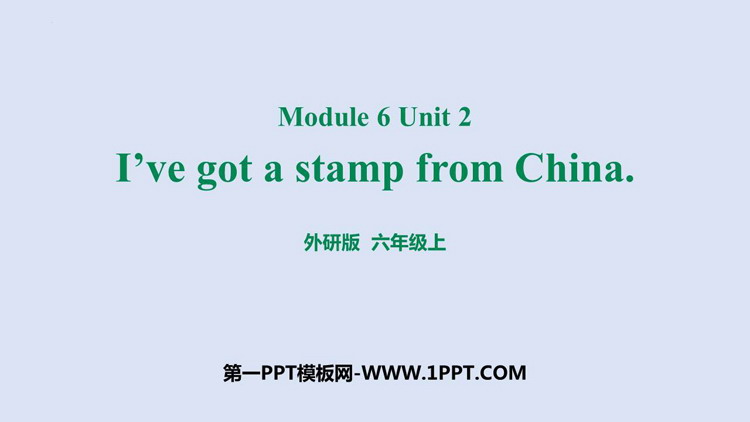 图片[1]-《I’ve got a stamp from China》PPT免费课件-第一PPT