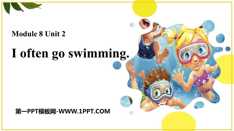 图片[1]-I_often_go_swimming-第一PPT