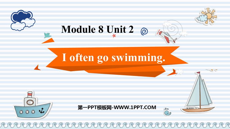 图片[1]-《I often go swimming》PPT精品课件-第一PPT