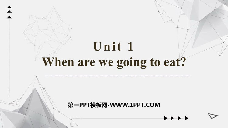图片[1]-《When are we going to eat?》PPT免费课件-第一PPT