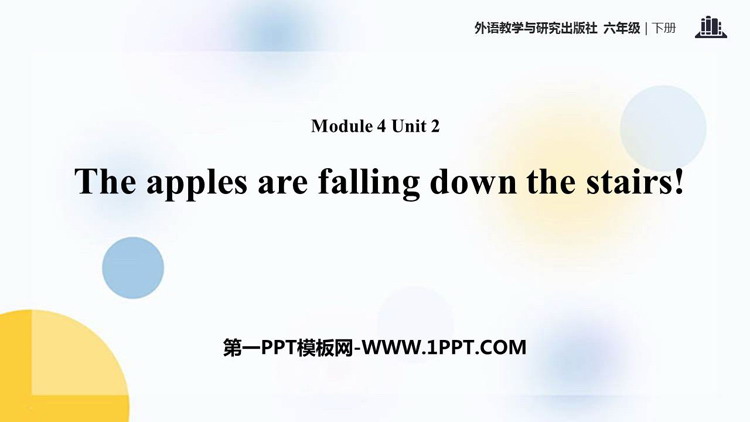 图片[1]-《The apples are falling down the stairs》PPT免费课件-第一PPT