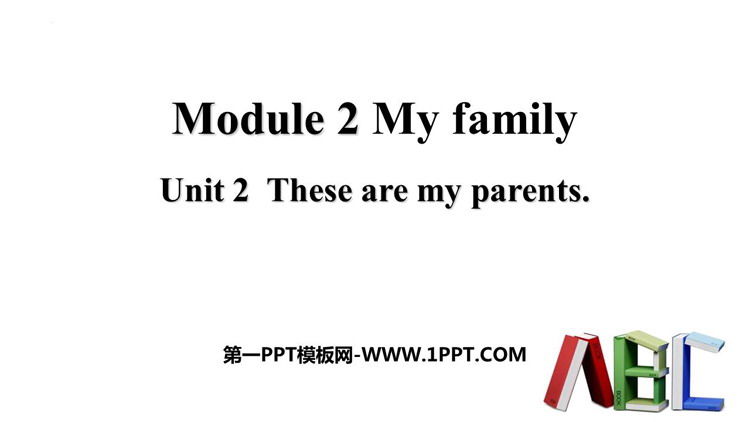 图片[1]-《These are my parents》PPT免费下载-第一PPT