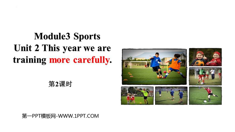 图片[1]-《This year we are trainning more carefully》Sports PPT下载(第2课时)-第一PPT