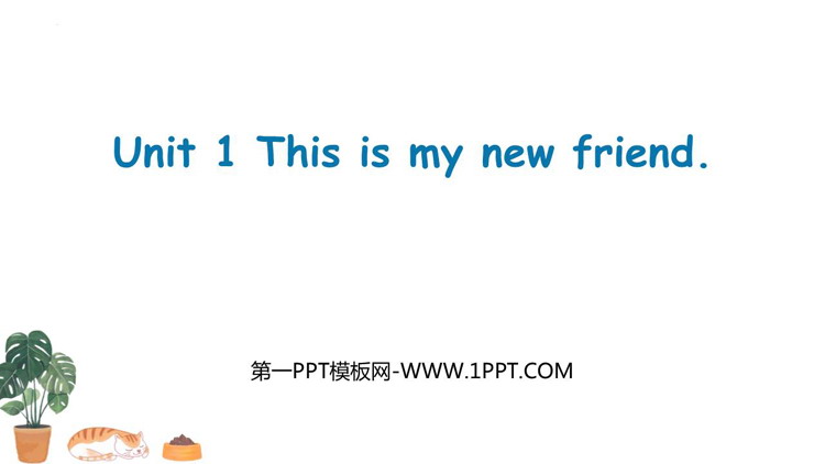 图片[1]-this_is_my_new_friend-第一PPT