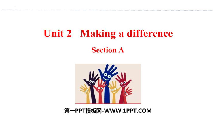 图片[1]-《Making a difference》Section A PPT课件-第一PPT