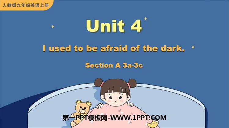 图片[1]-《I used to be afraid of the dark》SectionA PPT教学课件(第2课时)-第一PPT