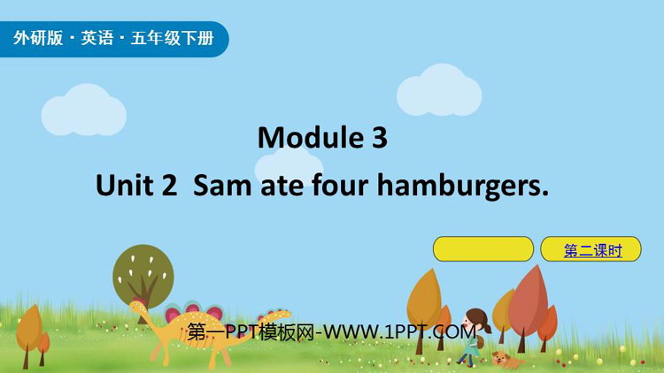 图片[1]-《Sam ate four hamburgers》PPT课件(第2课时)-第一PPT