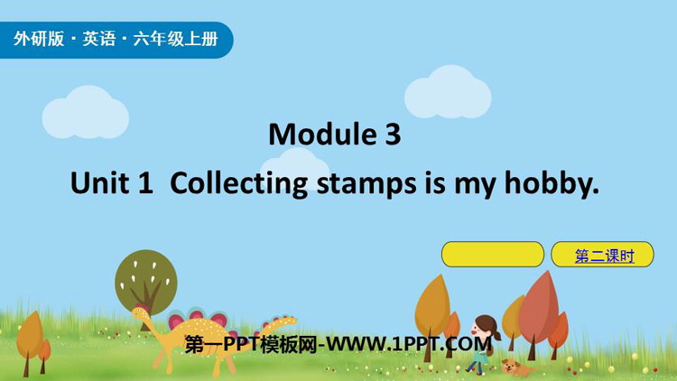 图片[1]-《Collecting stamps is my hobby》PPT课件(第2课时)-第一PPT