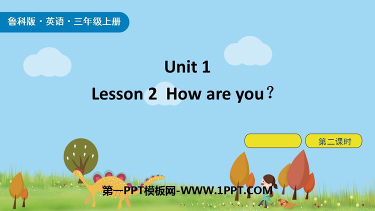图片[1]-《How are you?》Greetings PPT课件(第2课时)-第一PPT