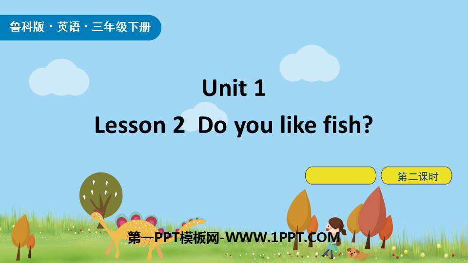 图片[1]-《Do you like fish?》Food and Drinks PPT下载(第2课时)-第一PPT