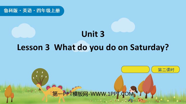 图片[1]-《What do you do on Saturday?》Days of the Week PPT下载(第2课时)-第一PPT