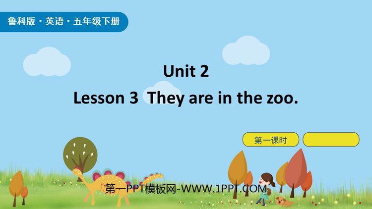 图片[1]-《They are in the zoo》Good Behaviour PPT下载(第1课时)-第一PPT