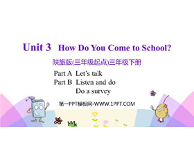 《How do you come to school?》PPT教学课件(第2课时)-第一PPT
