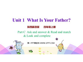 《What Is Your Father?》PPT教学课件(第4课时)-第一PPT
