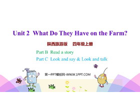 《What Do They Have on the Farm?》PPT教学课件(第4课时)-第一PPT