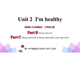 《I’m Healthy》PPT教学课件(第4课时)-第一PPT