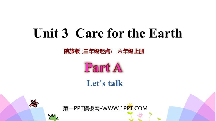 图片[1]-《Care for the Earth》PPT教学课件(第2课时)-第一PPT
