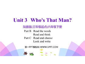 《Who’s That Man?》PPT教学课件(第4课时)-第一PPT