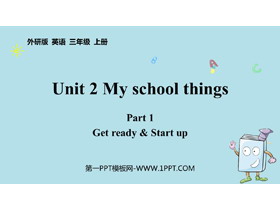 《My school things》Part1 PPT课件-第一PPT