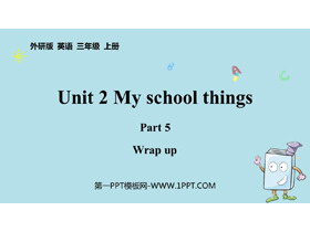 《My school things》Part5 PPT课件-第一PPT