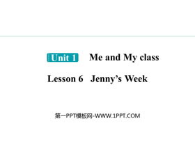 《Jenny’s Week》Me and My Class PPT精品课件-第一PPT
