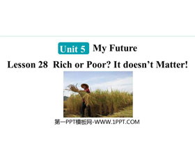《Rich or Poor?It Doesn't Matter!》My Future PPT免费课件-第一PPT